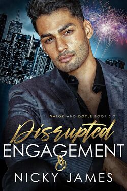 Couverture de Valor and Doyle Mysteries, Tome 6 : Disrupted Engagement