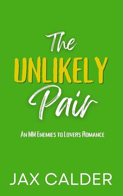 Couverture de Unlikely Dilemmas, Tome 2 : The Unlikely Pair
