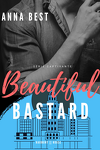 couverture Captivante, Tome 1 : Beautiful Bastard