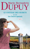 Le Château des secrets, Tome 3 : Les Cœurs apaisés - Partie 2