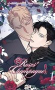 Roses et champagne, Tome 1