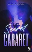 Secret cabaret