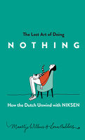 The lost art of doing nothing