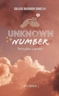 College Discovery, Tome 1 : Unknown Number