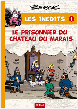 Couverture de Les Inédits, Tome 1 : Le Prisonnier du château du marais