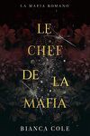 La Mafia Romano, Tome 2 : Le Chef de la mafia
