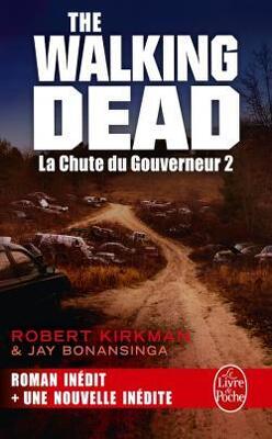 Couverture de The Walking Dead, tome 4 : La Chute du Gouverneur 2