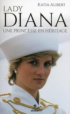 Couverture de Lady Diana une princesse en héritage