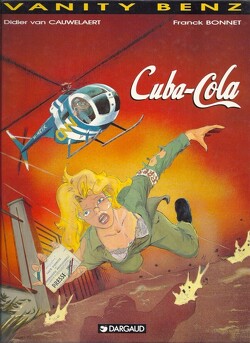 Couverture de Vanity Benz, Tome 1 : Cuba Cola