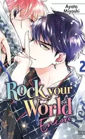 Rock Your World, Tome 2