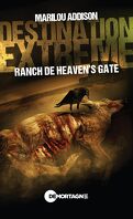 Destination extrême : Ranch de Heaven's Gate