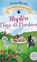 Une enquête de Lucie Carles, Tome 1 : Mystère et tasse de Bordeaux
