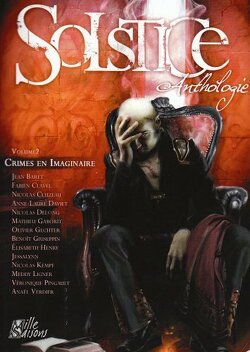 Couverture de Solstice (Anthologie), Tome 2 : Crimes en imaginaire