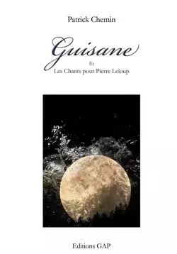 Couverture de Guisane et les chants pour Pierre Leloup