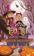 Léo et Lili, experts de l'invisible, Tome 2 : Opération Halloween !