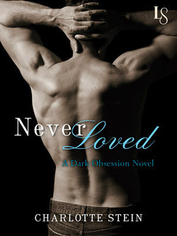 Couverture de Dark Obsession, Tome 1 : Never Loved