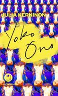 Yoko Ono : Une monographie poétique
