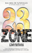 Zone 23 : Libérations