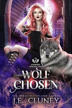 Couverture de Ashwood Wolves, Tome 2 : Wolf Chosen