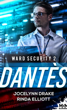 Ward Security, Tome 2 : Dantès
