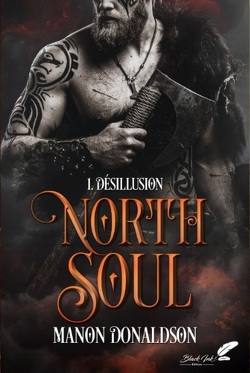 Couverture de North Soul, Tome 1 : Désillusion