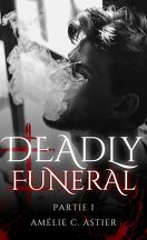 Deadly Funeral, Tome 1
