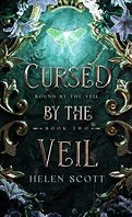 Bound by the Veil, Tome 2 : Cursed by the Veil