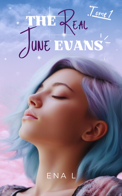 Couverture de The Real June Evans, Tome 1