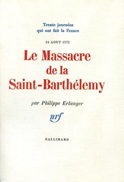 Couverture de Le Massacre de la Saint-Barthélemy