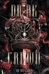 couverture Dark Crown, Tome 3 : Le Prince sacrifié