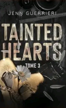 Tainted Hearts, Tome 3