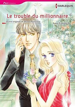 Couverture de Le Trouble du millionnaire (Manga)