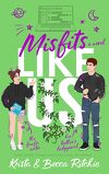 Like Us, Tome 11 : Misfits Like Us