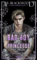 High School Royals, Tome 3 : Arrogant bad boy vs princesse des pestes