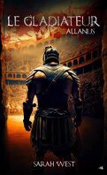 Le gladiateur : Allanus