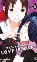 Kaguya-Sama : Love is War, Tome 18