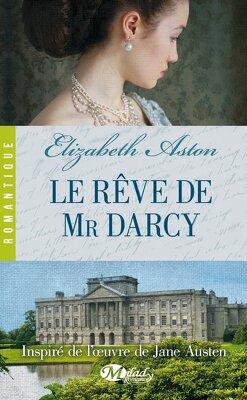 Couverture de Le Rêve de Mr Darcy