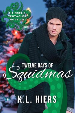 Couverture de Tinsel and Tentacles, Tome 5 : Twelve Days of Squidmas