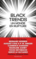 Black Trends. Un monde en rupture