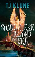 La Maison au milieu de la mer céruléenne, Tome 2 : Somewhere Beyond the Sea