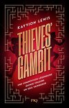 Thieves' Gambit, Tome 1 : Voler à tout perdre
