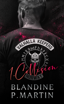 Valhalla Keepers, Tome 1 : Collision