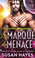 Collisions dangereuses, Tome 4 : Marked For Menace