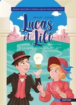 Couverture de Lucas et Lili, Tome 1 : La Guerre des inventeurs
