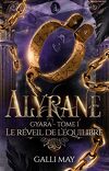 Gyara, Tome 1 : Alyrane - Le Réveil de l'équilibre