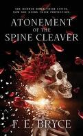 Atonement of the Spine Cleaver