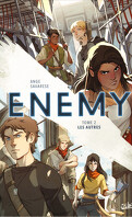 Enemy, Tome 2 : Les Autres