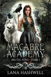 couverture Macabre Academy, Tome 1 : Brutal Sons