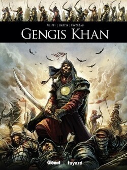 Couverture de Ils ont fait l'Histoire, Tome 6 : Gengis Khan