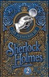 Les Aventures de Sherlock Holmes – Œuvres complètes, Tome 2